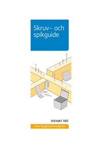 Byggbeskrivning Allmänt - Skruv- och Spikguide