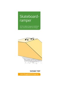 Byggbeskrivning Utvändigt - Skateboardramper