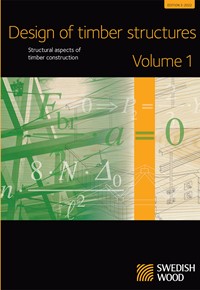 Design of Timber Structures : Volume 1